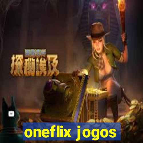 oneflix jogos